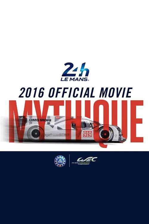 24 Heures du Mans - 2016 Official movie movie poster