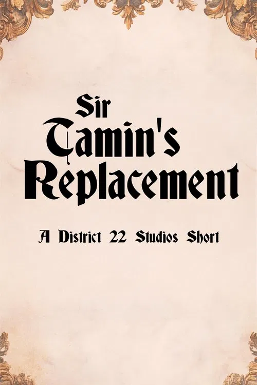 Sir Tamin's Replacement movie poster