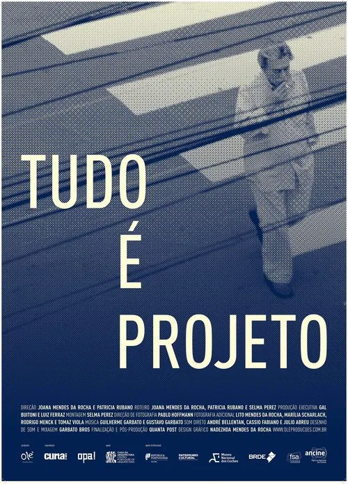 Poster do filme Tudo é Projeto