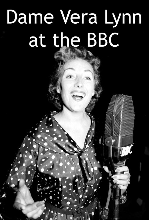 Dame Vera Lynn at the BBC movie poster