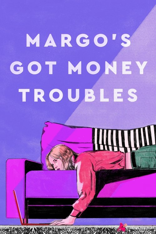 Poster da série Margo's Got Money Troubles