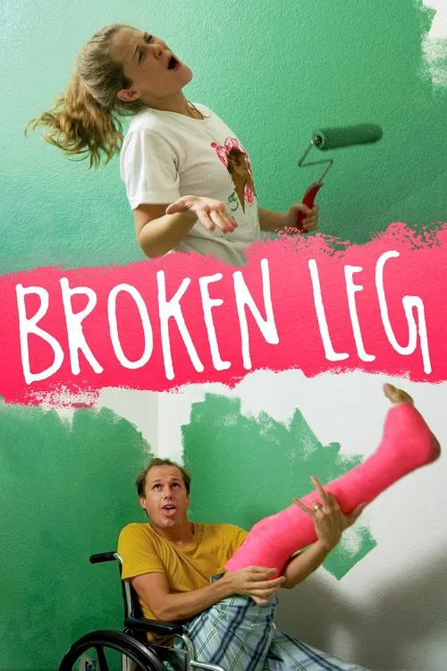 Poster do filme Broken Leg
