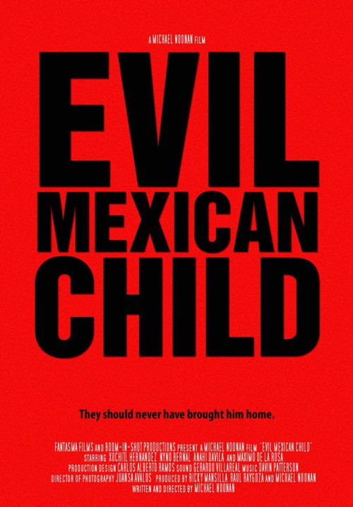 Evil Mexican Child movie poster