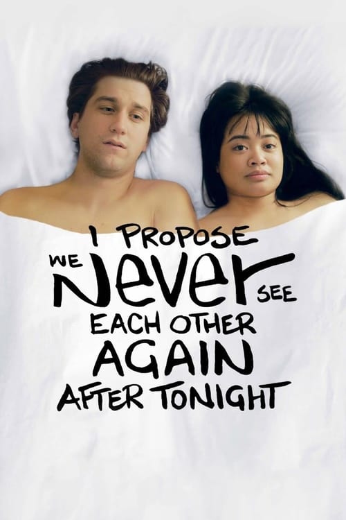 I Propose We Never See Each Other Again After Tonight movie poster