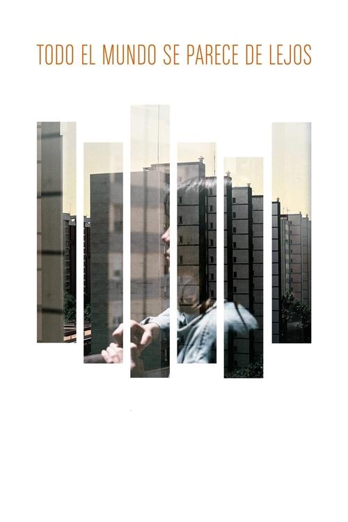 Everyone Looks Alike From Afar movie poster