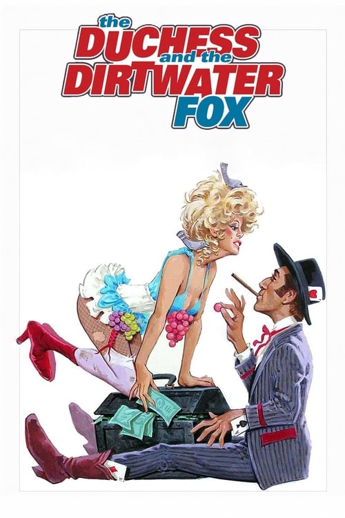 The Duchess and the Dirtwater Fox movie poster