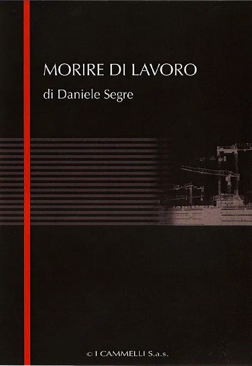 Poster do filme Morire di lavoro