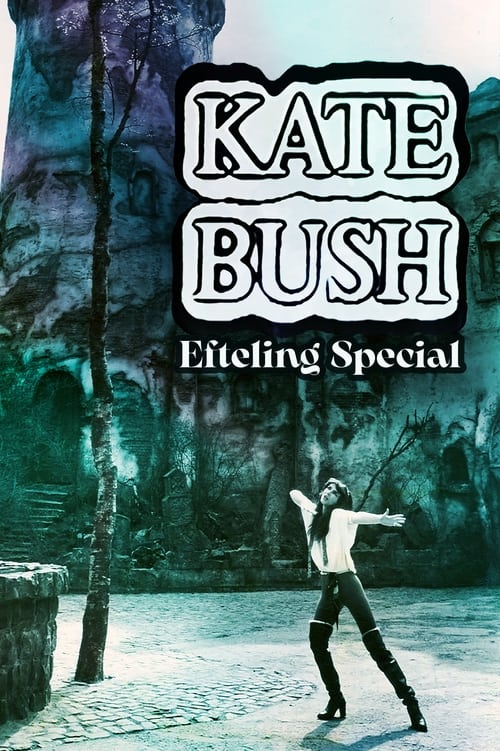 Kate Bush - Efteling Special movie poster