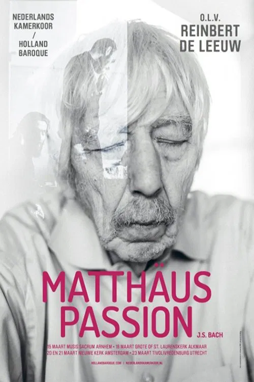 De Matthäus Passion - De complete uitvoering van Reinbert de Leeuw movie poster