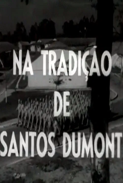 Na Tradição de Santos Dumont movie poster