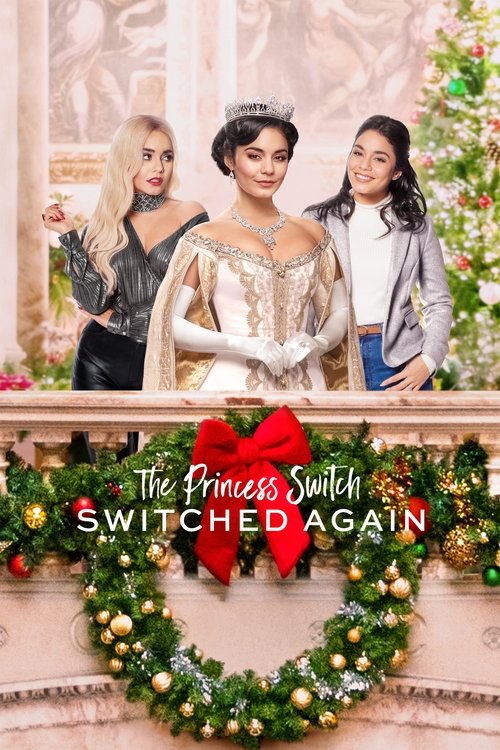 The Princess Switch: Switched Again movie poster