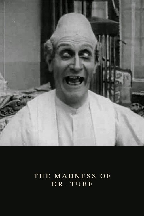 The Madness of Dr. Tube movie poster