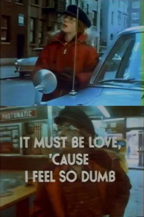 It Must Be Love, 'Cause I Feel So Dumb movie poster