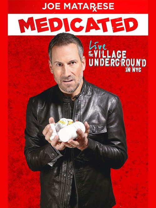 Joe Matarese: Medicated movie poster