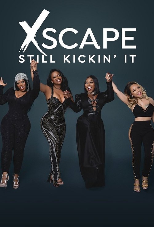 Xscape: Still Kickin' It tv show poster