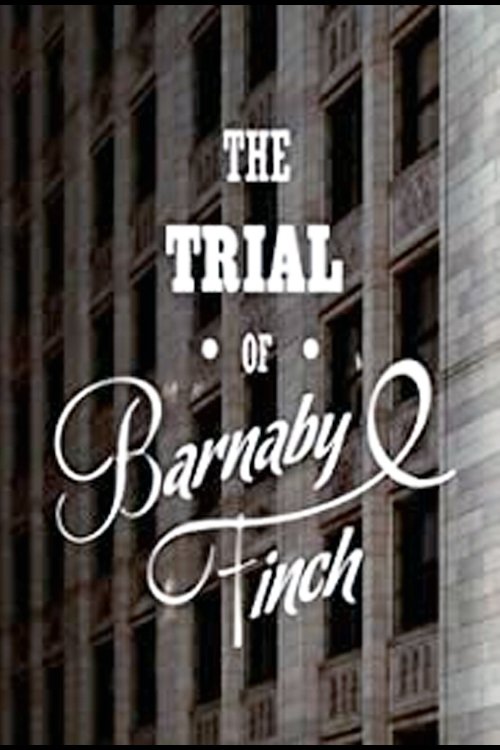 The Trial of Barnaby Finch movie poster