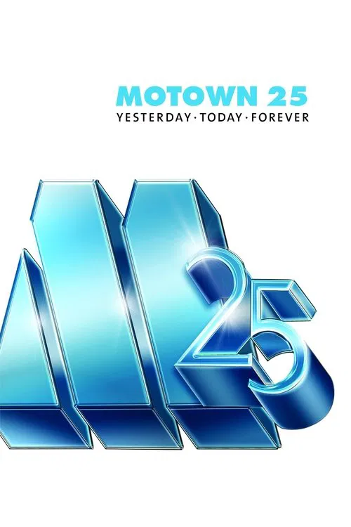 Motown 25: Yesterday, Today, Forever movie poster