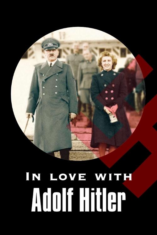 Poster do filme In Love with Adolf Hitler