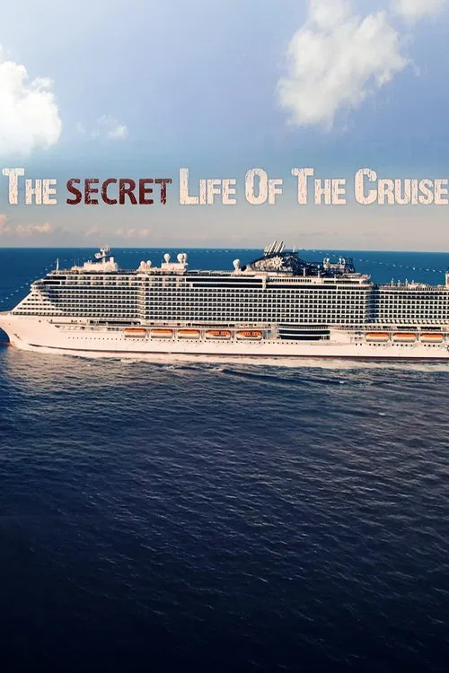 The Secret Life of the Cruise movie poster