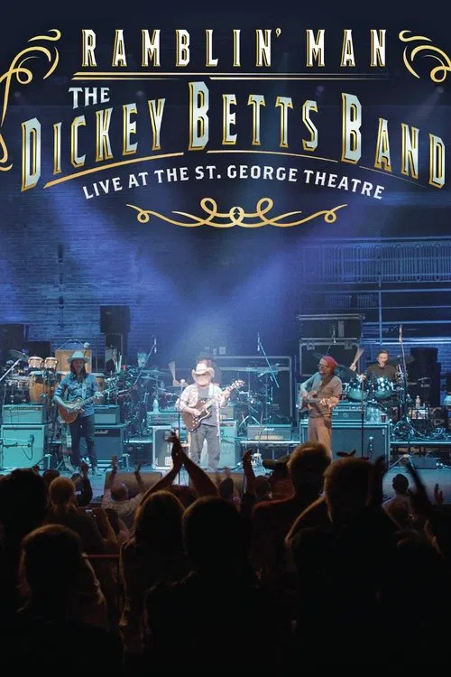 The Dickey Betts Band: Ramblin' Live at the St. George Theater movie poster