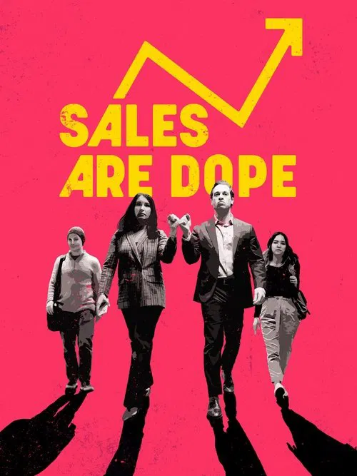 Sales Are Dope movie poster