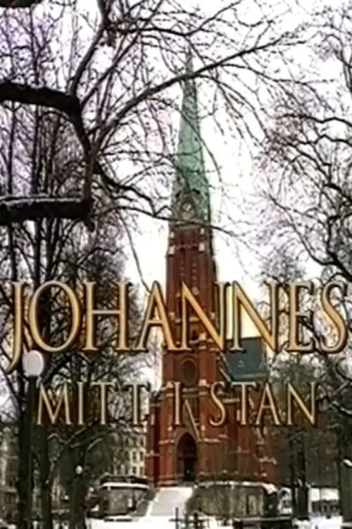 Johannes - mitt i stan movie poster