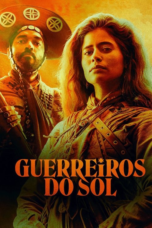 Guerreiros do Sol tv show poster