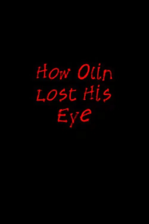 How Olin Lost His Eye movie poster