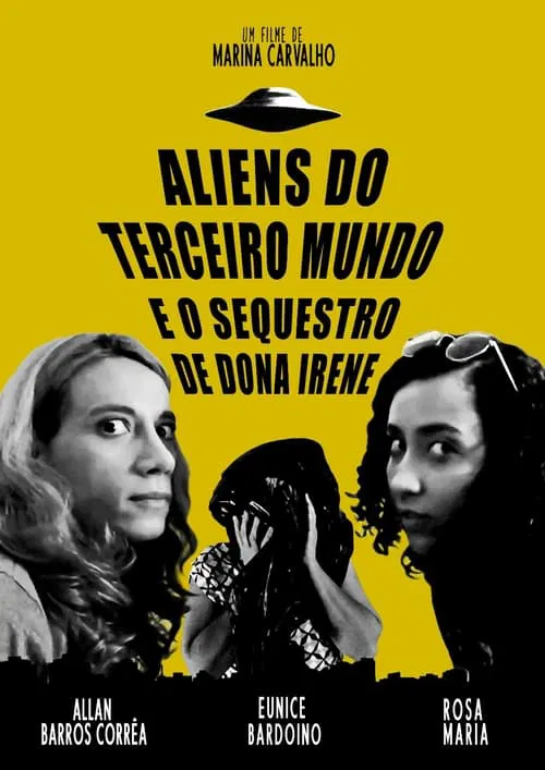 Aliens do terceiro mundo e o sequestro de Dona Irene movie poster