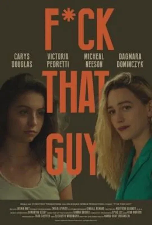 F*ck That Guy movie poster