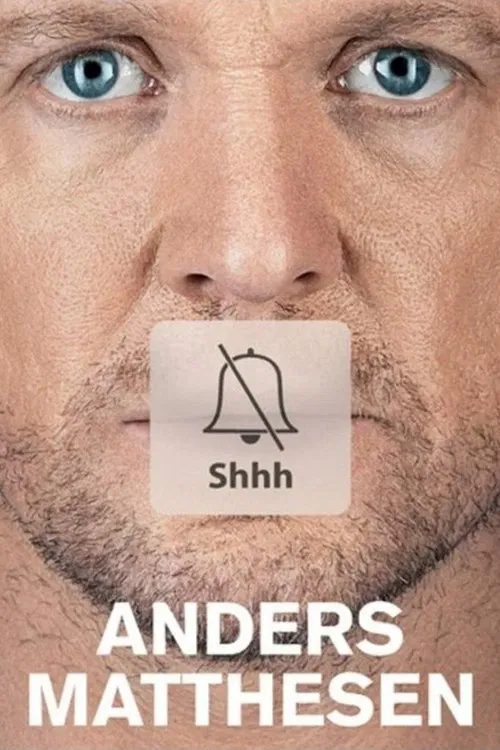 Anders Matthesen: Shhh movie poster