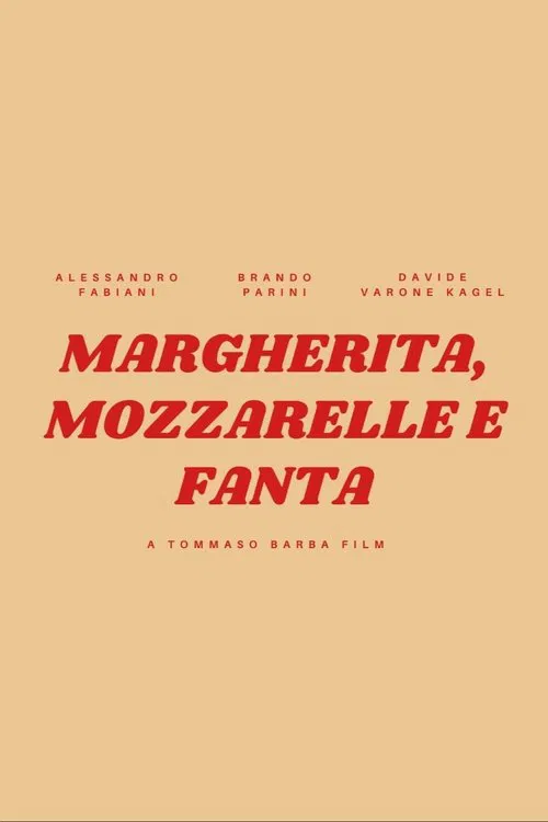 Margherita, mozzarelle e Fanta movie poster