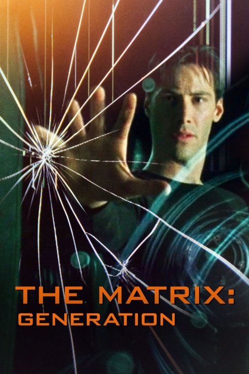 Poster do filme The Matrix: Generation