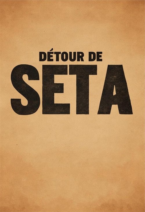 Poster do filme Détour De Seta