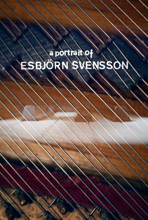 A Portrait of Esbjörn Svensson movie poster
