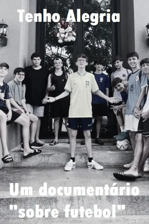 Tenho Alegria movie poster
