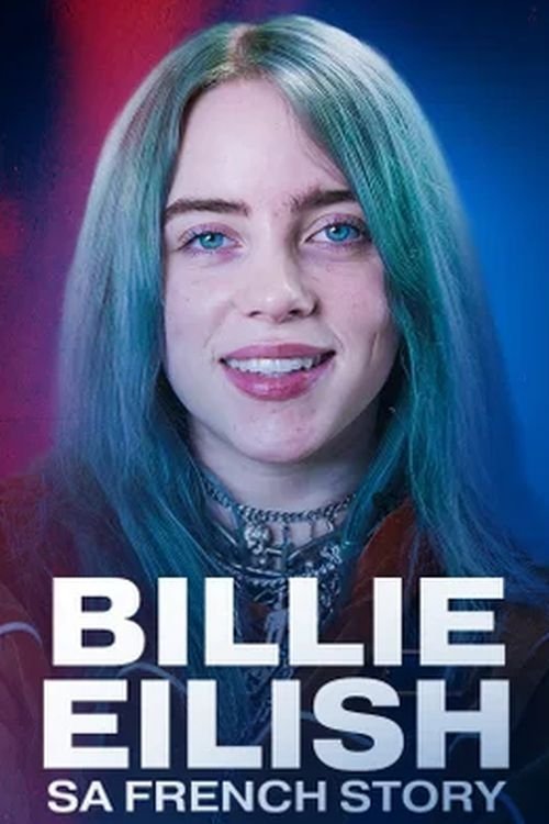 Billie Eilish, sa french story movie poster