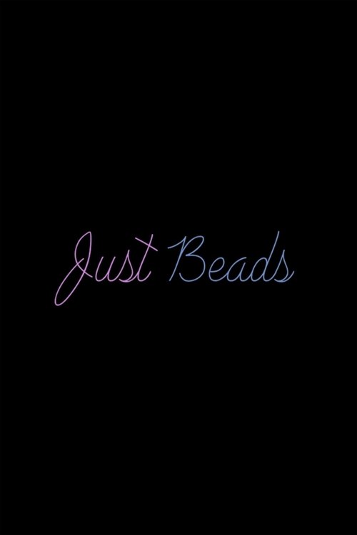 Just Beads movie poster