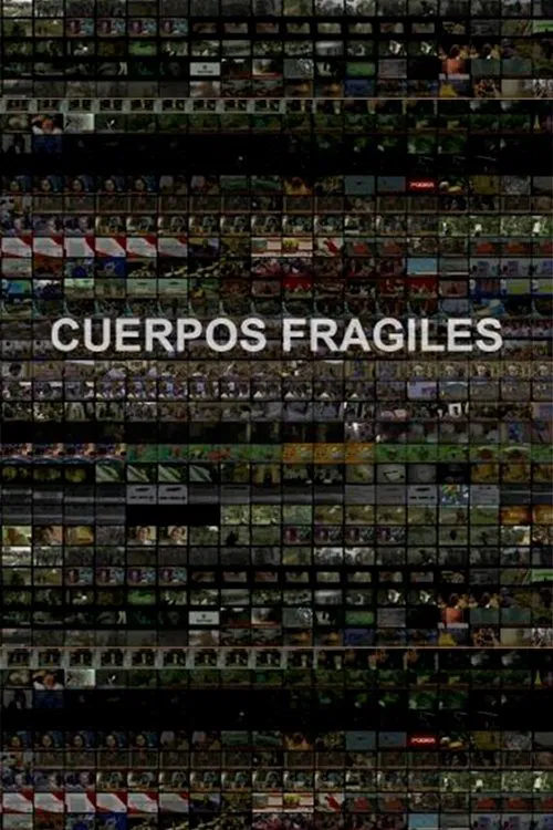 Cuerpos Frágiles movie poster