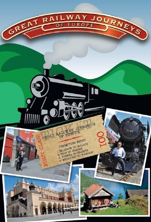 Great Railway Journeys of Europe tv show poster