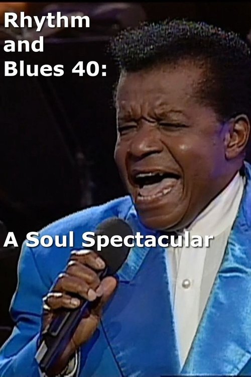 Rhythm and Blues 40: A Soul Spectacular movie poster