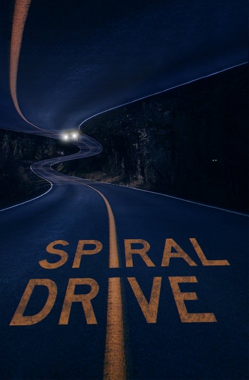 Spiral Drive movie poster