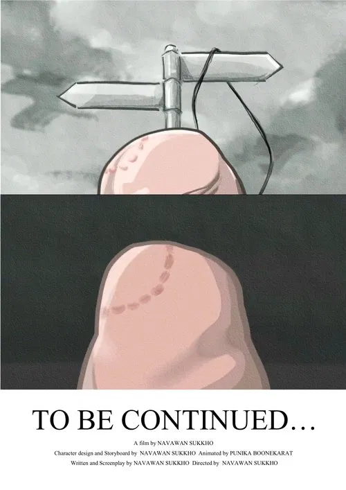 To be continued… movie poster