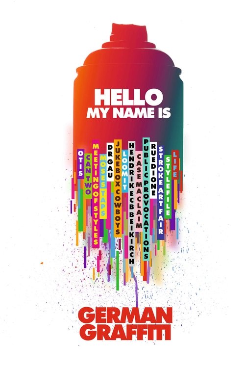 Hello My Name Is: German Graffiti movie poster