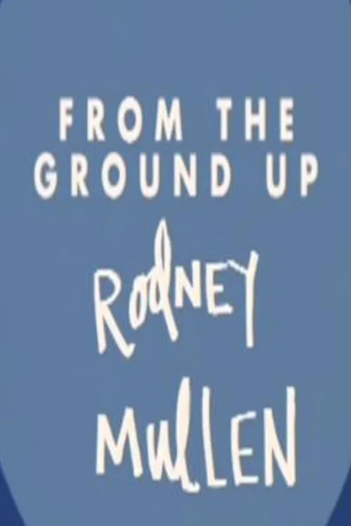 Rodney Mullen: From the Ground Up movie poster