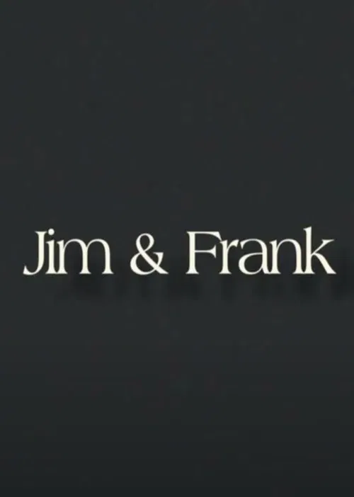 Jim & Frank movie poster
