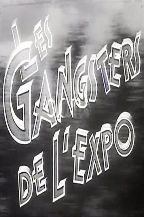 Les gangsters de l'expo movie poster