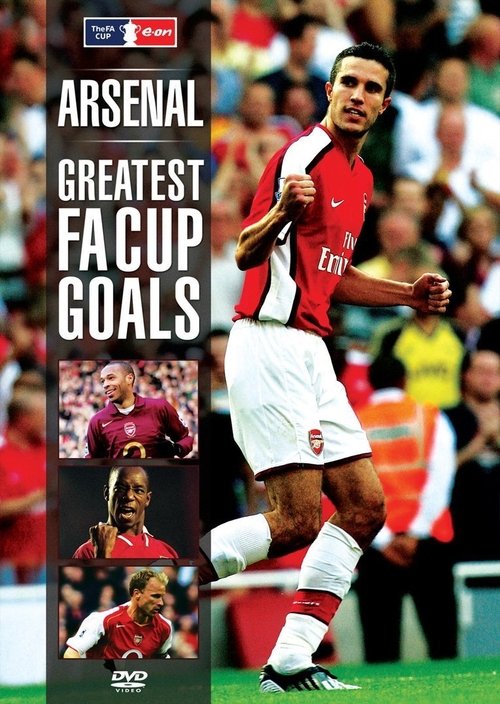 Arsenal - Greatest FA Cup Goals movie poster