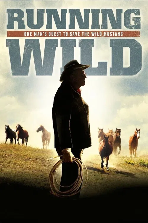 Running Wild: One Man's Quest to Save the Wild Mustang movie poster