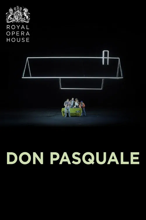 Don Pasquale (Royal Opera House) movie poster